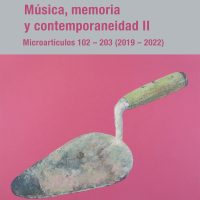 Música, memoria y contemporaneidad II